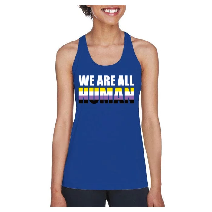 Nonbinary We Are All Hu Lgbtq Ally Pride Flag Nongender Cute Gift Women's Racerback Tank