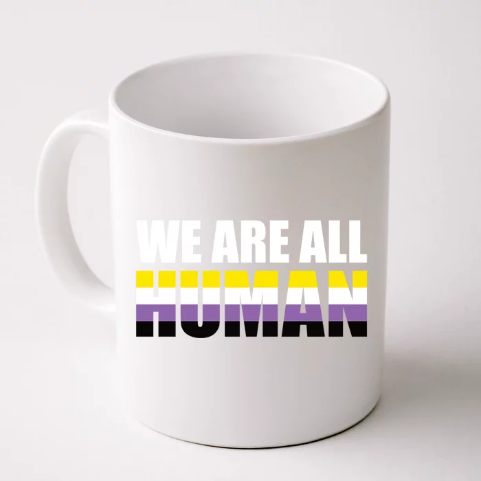 Nonbinary We Are All Hu Lgbtq Ally Pride Flag Nongender Cute Gift Front & Back Coffee Mug