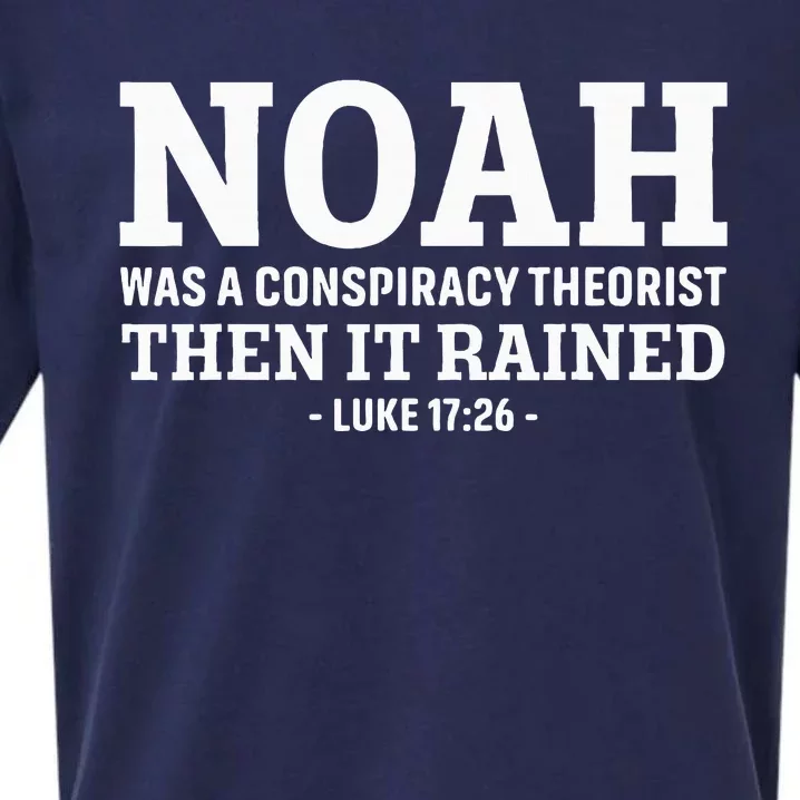 Noah Was A Conspiracy Theorist Then It Rained Sueded Cloud Jersey T-Shirt