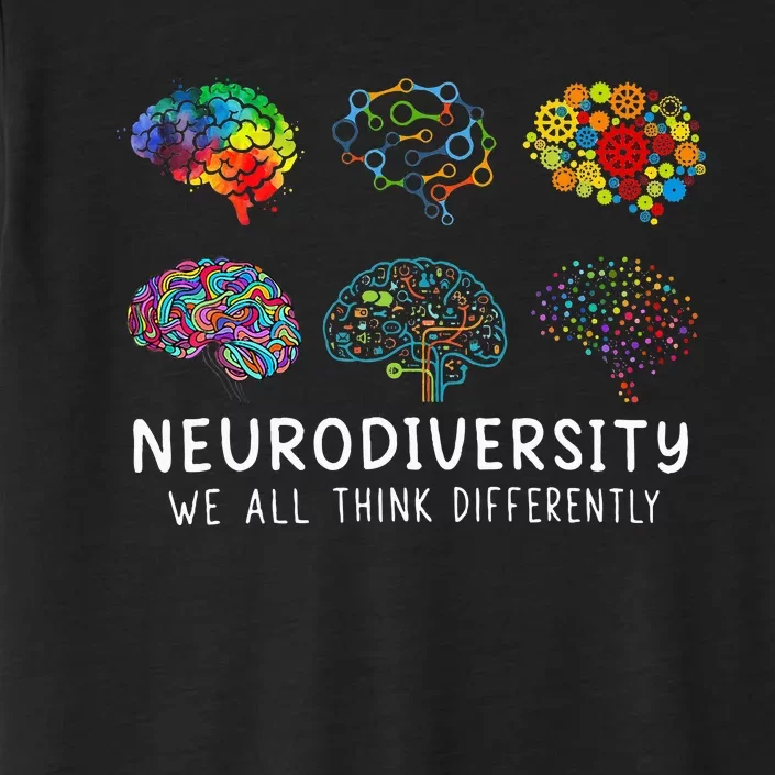 Neurodiversity We All Think Differently Brain Autism ChromaSoft Performance T-Shirt