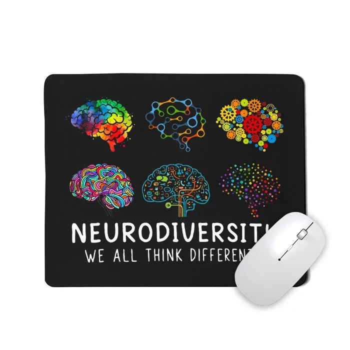 Neurodiversity We All Think Differently Brain Autism Mousepad