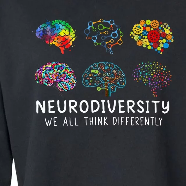 Neurodiversity We All Think Differently Brain Autism Cropped Pullover Crew