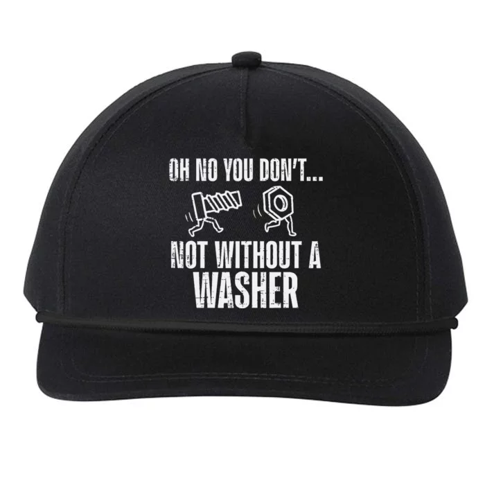 Not Without A Washer Funny Car Auto Garage Mechanic Snapback Five-Panel Rope Hat