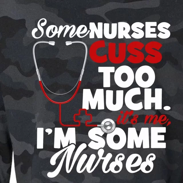 Nurse Who Cusses Some Nurses Cuss Too Much Nurse Cuss Gift Cropped Pullover Crew