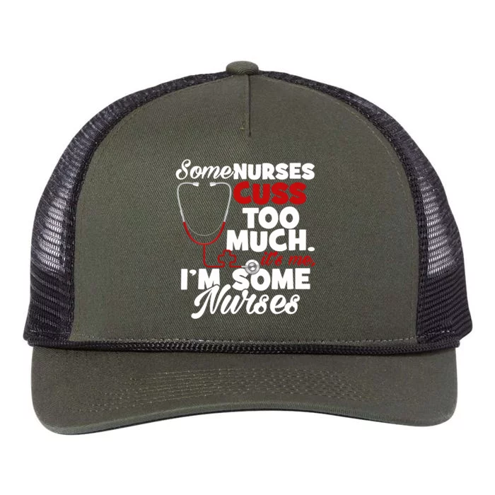 Nurse Who Cusses Some Nurses Cuss Too Much Nurse Cuss Gift Retro Rope Trucker Hat Cap