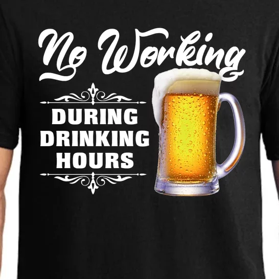 No Working During Drinking Hours Pajama Set