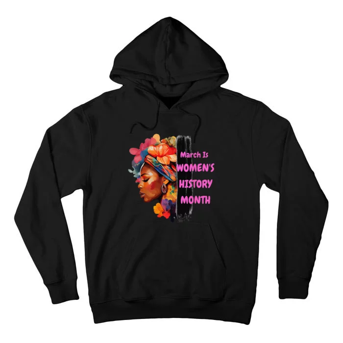 National Woman Day March Is Wo's History Month Tall Hoodie