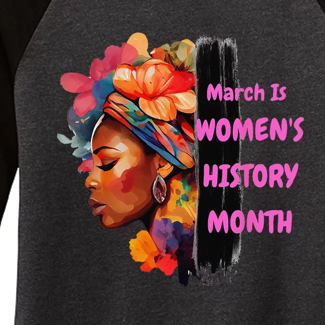 National Woman Day March Is Wo's History Month Women's Tri-Blend 3/4-Sleeve Raglan Shirt