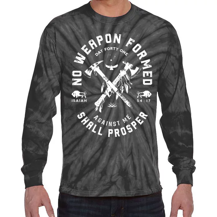 No Weapon Formed Shall Prosper Day Forty One Against Me Tie-Dye Long Sleeve Shirt