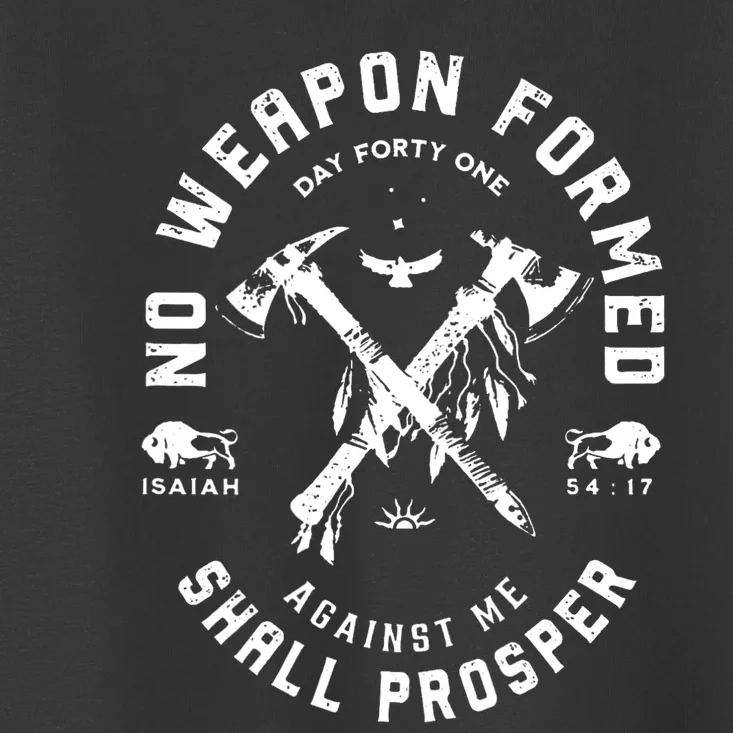 No Weapon Formed Shall Prosper Day Forty One Against Me Toddler T-Shirt