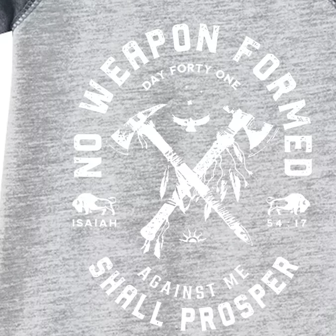 No Weapon Formed Shall Prosper Day Forty One Against Me Infant Baby Jersey Bodysuit