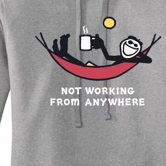 Not Working From Anywhere Women's Pullover Hoodie