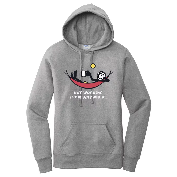 Not Working From Anywhere Women's Pullover Hoodie