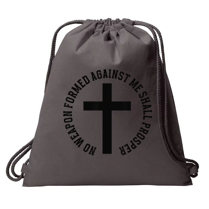 No Weapon Formed Against Me Shall Prosper Drawstring Bag