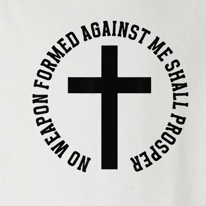 No Weapon Formed Against Me Shall Prosper Toddler Long Sleeve Shirt