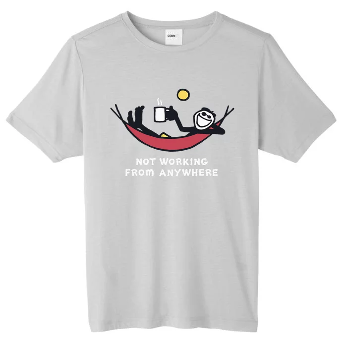 Not Working From Anywhere ChromaSoft Performance T-Shirt