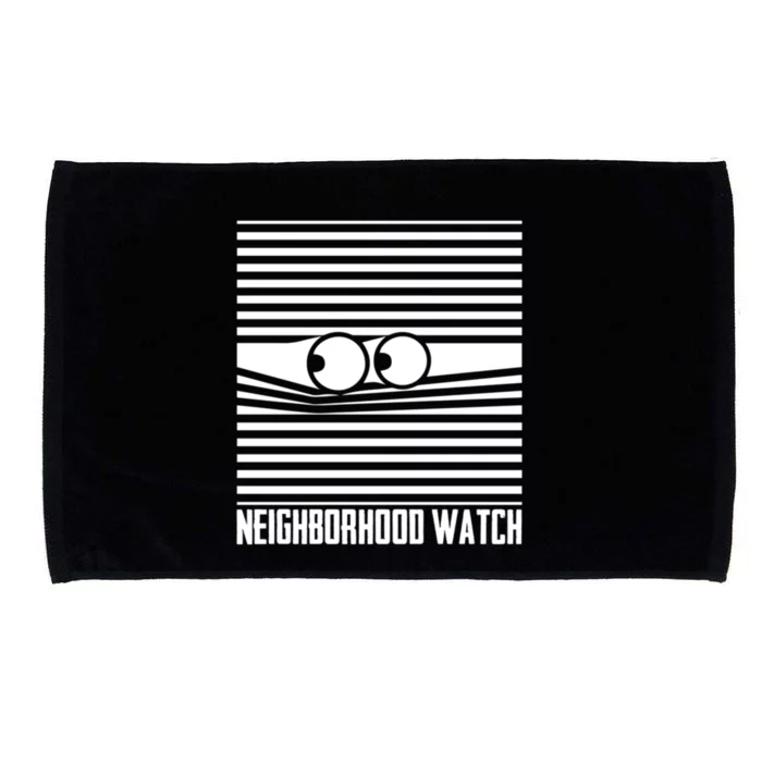 Neighborhood Watch Funny Gift Microfiber Hand Towel