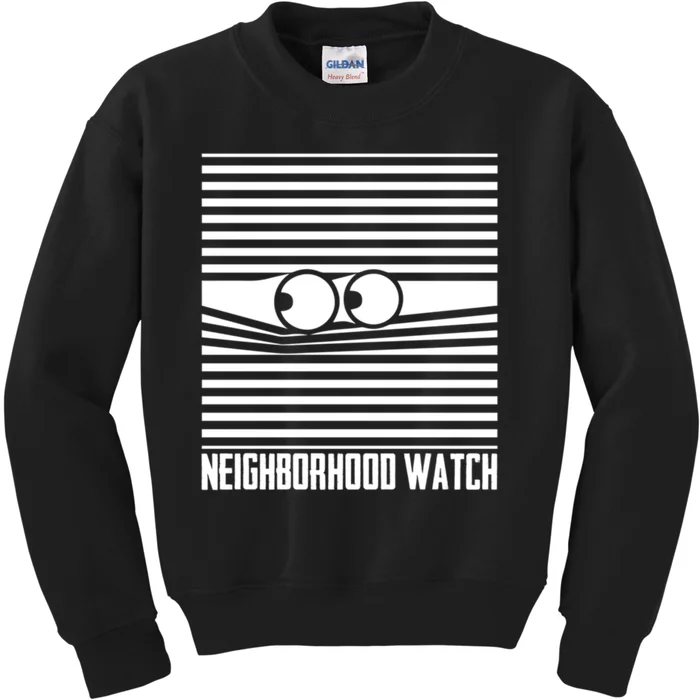 Neighborhood Watch Funny Gift Kids Sweatshirt