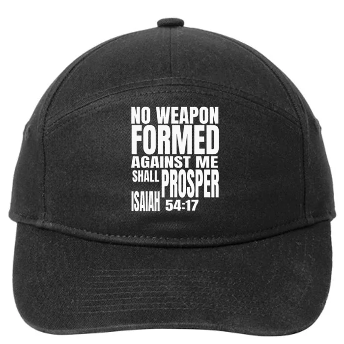 No Weapon Formed Against Me Shall Prosper Isaiah 5417 7-Panel Snapback Hat