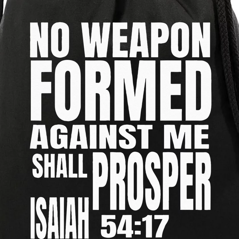 No Weapon Formed Against Me Shall Prosper Isaiah 5417 Drawstring Bag