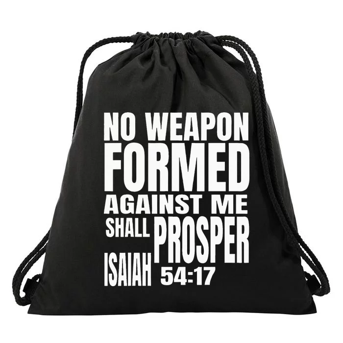 No Weapon Formed Against Me Shall Prosper Isaiah 5417 Drawstring Bag