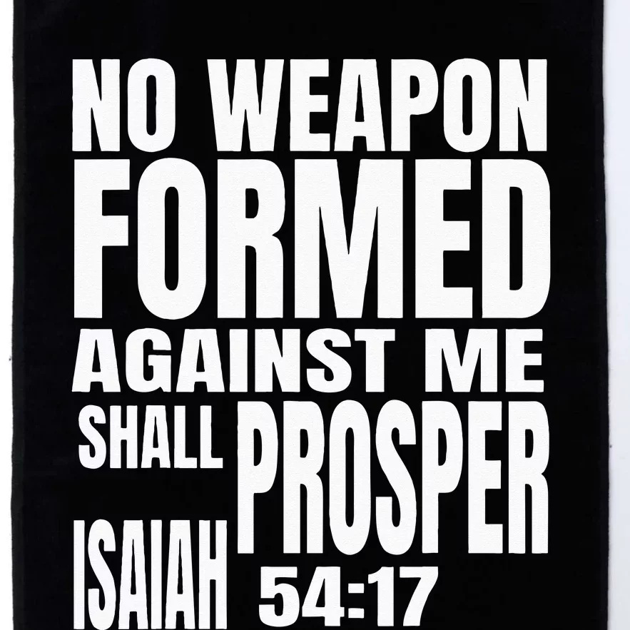 No Weapon Formed Against Me Shall Prosper Isaiah 5417 Platinum Collection Golf Towel