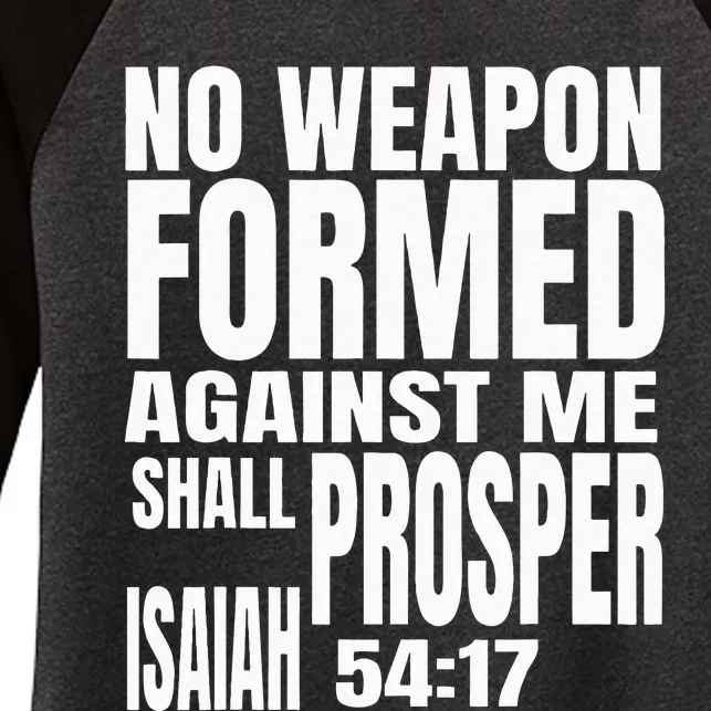 No Weapon Formed Against Me Shall Prosper Isaiah 5417 Women's Tri-Blend 3/4-Sleeve Raglan Shirt