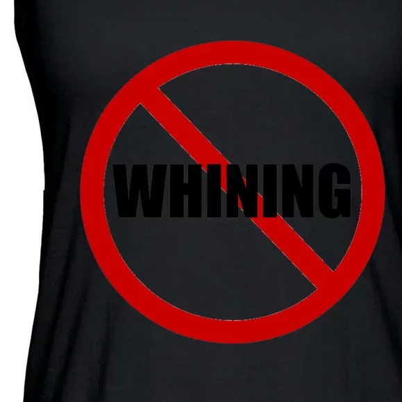 No Whining Funny Ladies Essential Flowy Tank