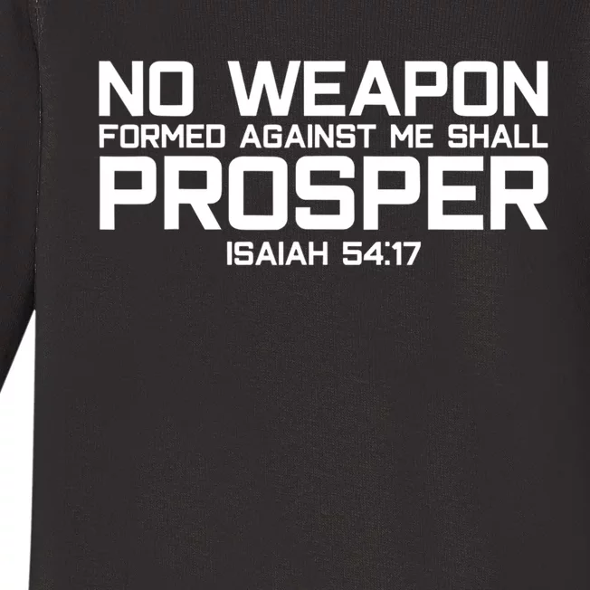 No Weapon Formed Against Me Shall Prosper Jesus Christian Baby Long Sleeve Bodysuit