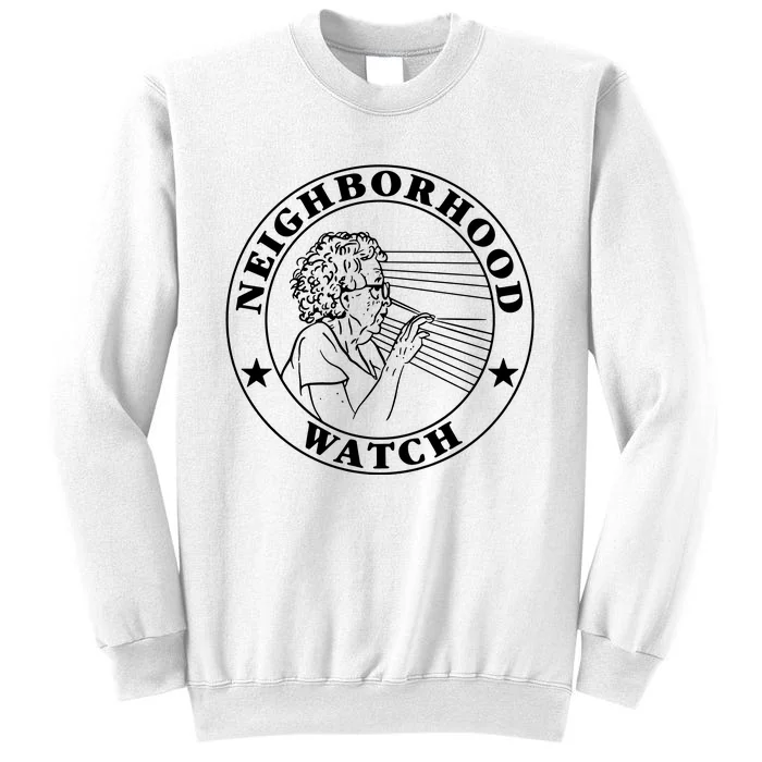 Neighborhood Watch Funny Sweatshirt