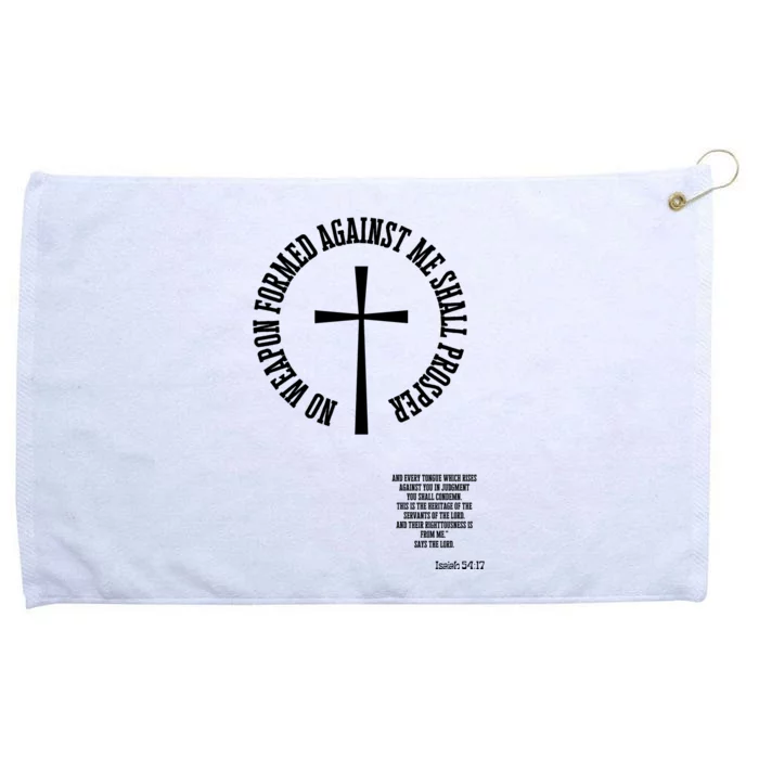 No Weapon Formed Against Me Shall Proser Jesus Is King Christian Grommeted Golf Towel