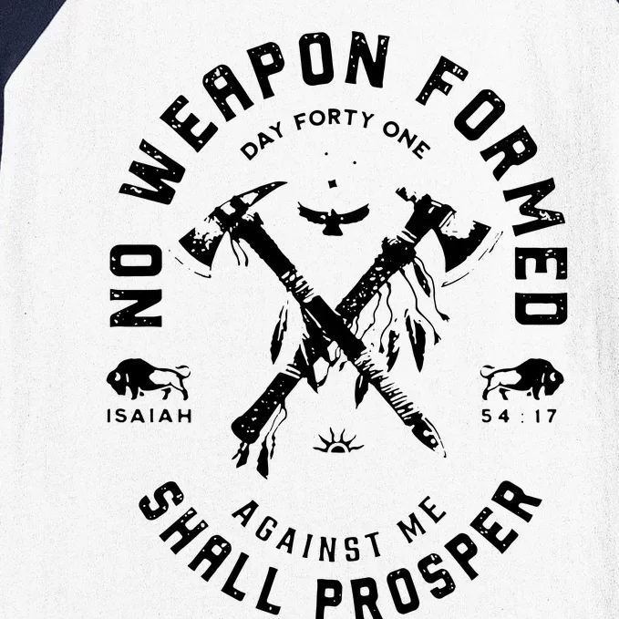 No Weapon Formed Shall Prosper Day Forty One Against Me Baseball Sleeve Shirt