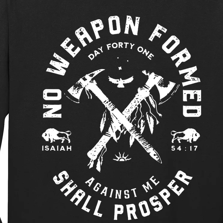 No Weapon Formed Shall Prosper Day Forty One Against Me Long Sleeve Shirt