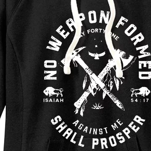 No Weapon Formed Shall Prosper Day Forty One Against Me Women's Fleece Hoodie