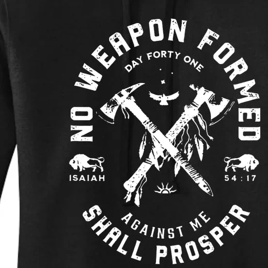 No Weapon Formed Shall Prosper Day Forty One Against Me Women's Pullover Hoodie