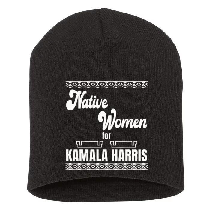 Native Women For Kamala Harris Short Acrylic Beanie