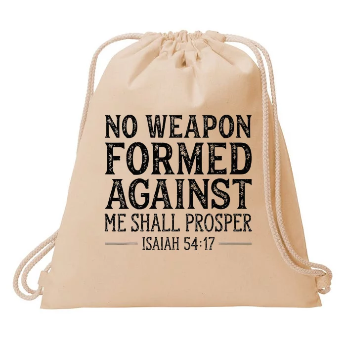 No Weapon Formed Against Me Shall Prosper Christian Drawstring Bag