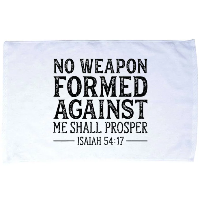 No Weapon Formed Against Me Shall Prosper Christian Microfiber Hand Towel