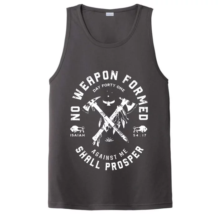 No Weapon Formed Shall Prosper Day Forty One Against Me Performance Tank