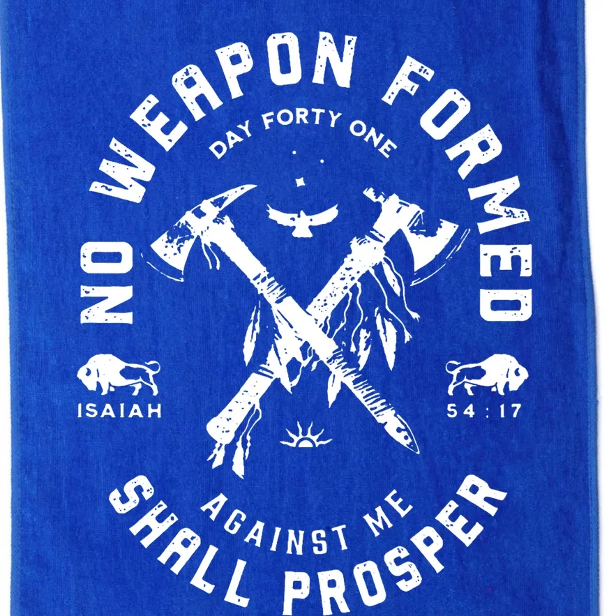 No Weapon Formed Shall Prosper Day Forty One Against Me Platinum Collection Golf Towel