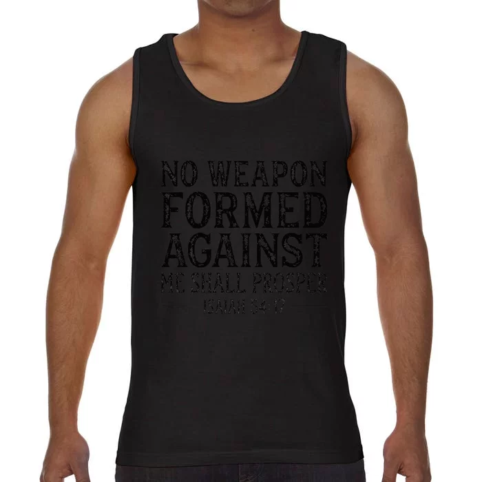 No Weapon Formed Against Me Shall Prosper Religious Comfort Colors® Tank Top