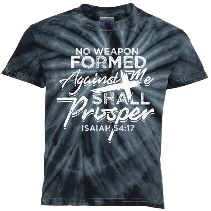 No Weapon Formed Against me shall prosper Faith in god Kids Tie-Dye T-Shirt