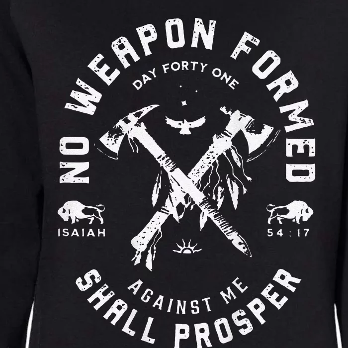 No Weapon Formed Shall Prosper Day Forty One Against Me Gift Womens California Wash Sweatshirt