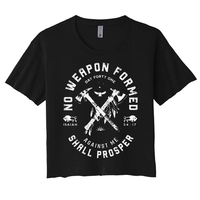 No Weapon Formed Shall Prosper Day Forty One Against Me Gift Women's Crop Top Tee