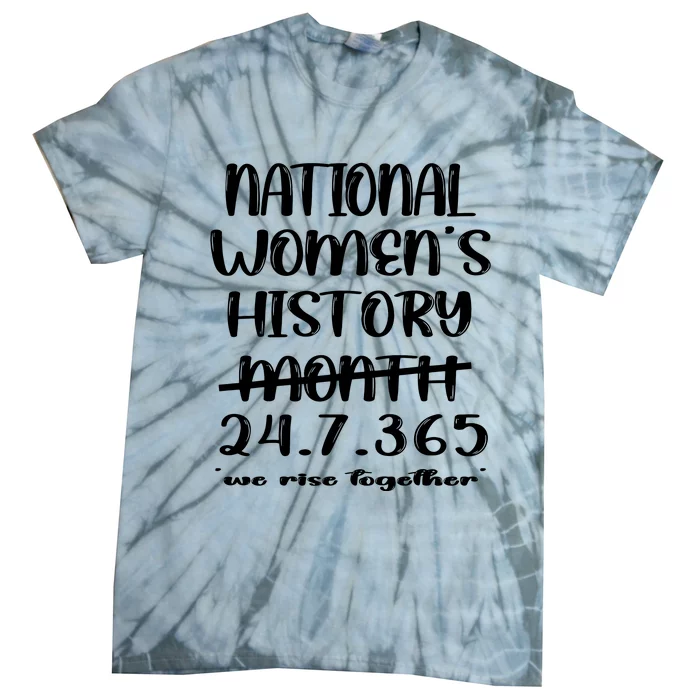 National Women History Month 2024 247365 Tie-Dye T-Shirt