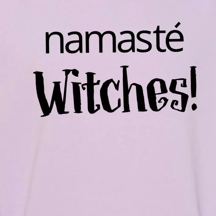 Namaste Witches Halloween Gift Garment-Dyed Sweatshirt