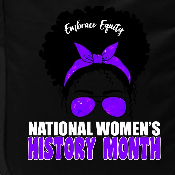 National Women's History Month Equity For Women Impact Tech Backpack