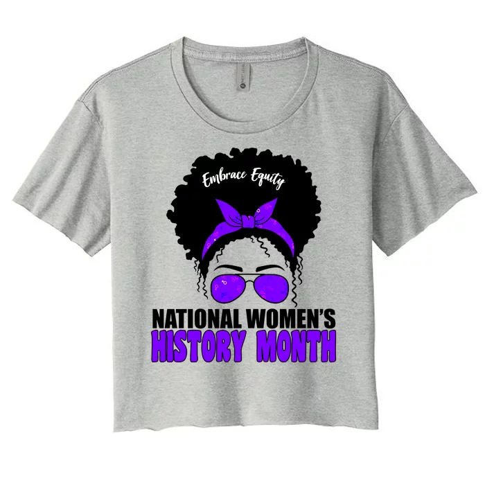 National Women's History Month Equity For Women Women's Crop Top Tee