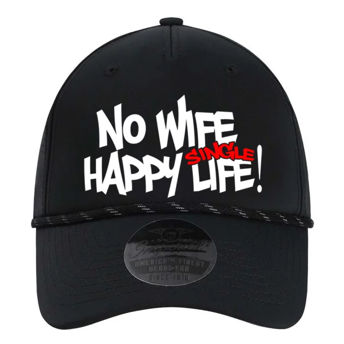 No Wife Happy Single Life Gift Performance The Dyno Cap