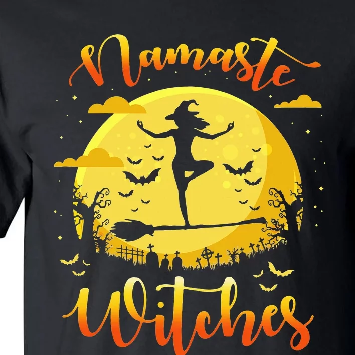 Namaste Witches Halloween Yoga Lover Costume Gifts Tall T-Shirt